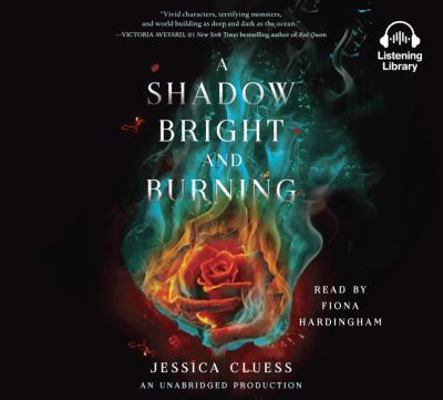 A Shadow Bright and Burning (Kingdom on Fire, B... 0399569162 Book Cover
