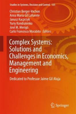 Complex Systems: Solutions and Challenges in Ec... 3319699881 Book Cover