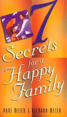Seven Secrets for a Happy Family 0800786424 Book Cover