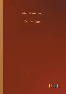Der Moloch [German] 3732646297 Book Cover