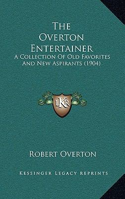 The Overton Entertainer: A Collection Of Old Fa... 1167210204 Book Cover