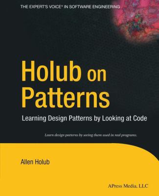 Holub on Patterns: Learning Design Patterns by ... 1430253614 Book Cover