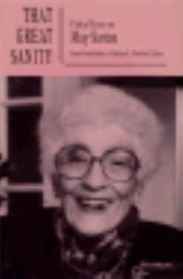 That Great Sanity: Critical Essays on May Sarton 0472083236 Book Cover