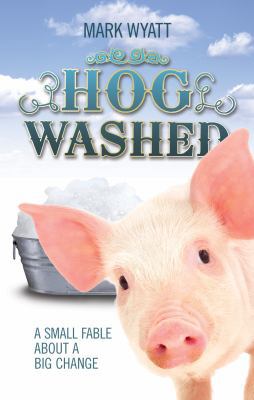 Hog Washed 0988220938 Book Cover