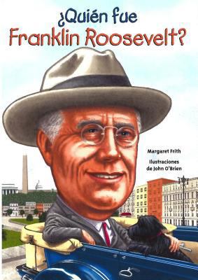 Quien Fue Franklin Roosevelt? [Spanish] 1631134337 Book Cover