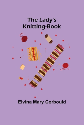 The Lady's Knitting-Book 9356579865 Book Cover