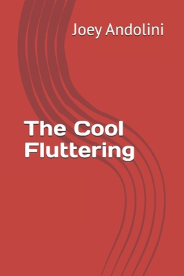 The Cool Fluttering B0B2HYL5FM Book Cover