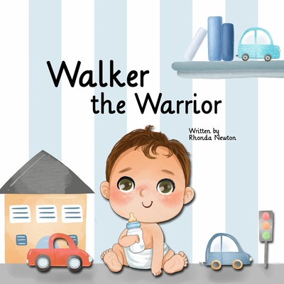 Walker the Warrior 1961847035 Book Cover