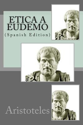 Etica a Eudemo [Spanish] 1546692045 Book Cover