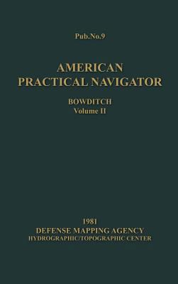 American Practical Navigator BOWDITCH 1981 Edit... 1937196453 Book Cover