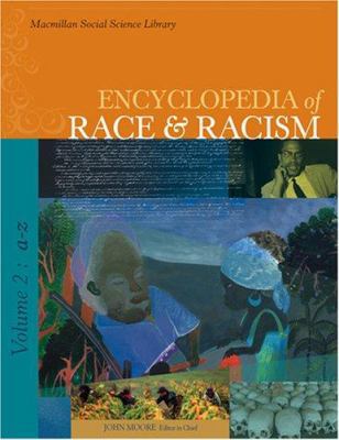 Encyclopedia of Race and Racism 002866020X Book Cover