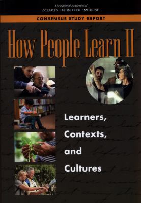 How People Learn II: Learners, Contexts, and Cu... 0309459648 Book Cover