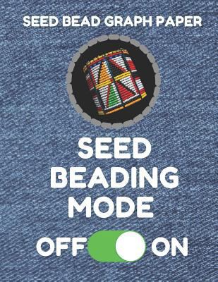 Seed Bead Graph Paper: Book for Designing Seed ... 1797837877 Book Cover