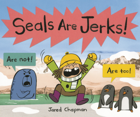 Seals Are Jerks! B0GMYVRS7S Book Cover