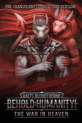 Behold: Humanity!: The War in Heaven B0FNLN5P12 Book Cover