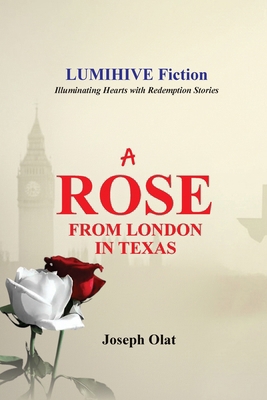 A Rose from London in Texas B0FHBVPSWH Book Cover