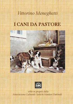 I Cani Da Pastore [Italian] 1326157167 Book Cover