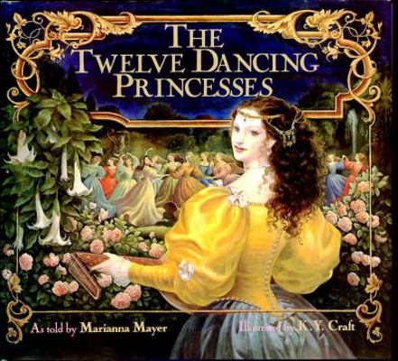 The Twelve Dancing Princesses 0613122194 Book Cover
