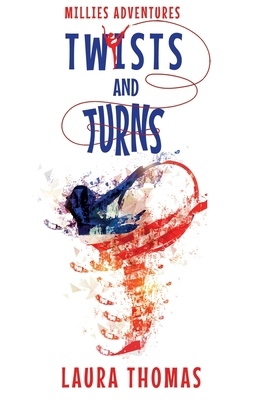 Millies Adventures: Twists and Turns 1788309901 Book Cover