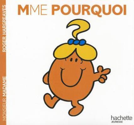 Madame Pourquoi [French] 2012248217 Book Cover