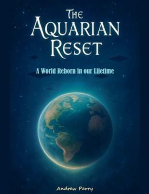 The Aquarian Reset B0G528NS66 Book Cover