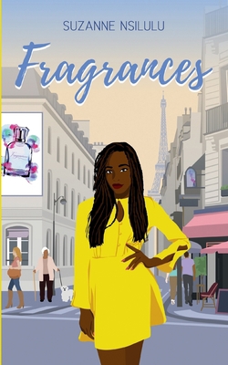 Fragrances [French] 2322402761 Book Cover