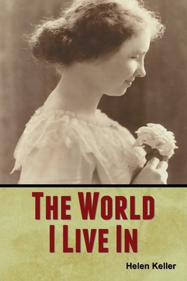 The World I Live In 1647999812 Book Cover
