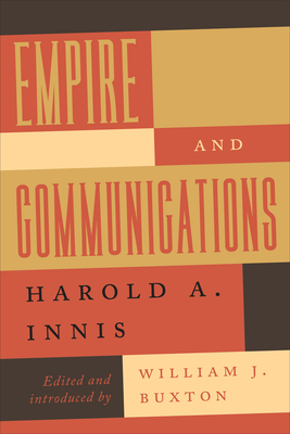 Empire and Communications 1487520697 Book Cover