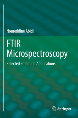 Ftir Microspectroscopy: Selected Emerging Appli... 3030940977 Book Cover