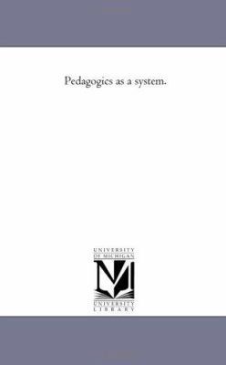 Pedagogics As A System. 1425518664 Book Cover