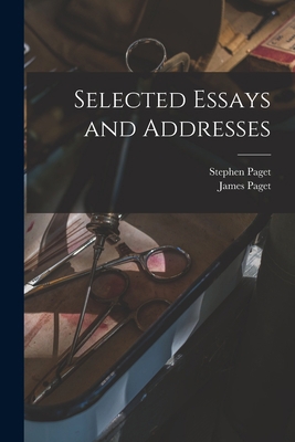 Selected Essays and Addresses 1018500871 Book Cover