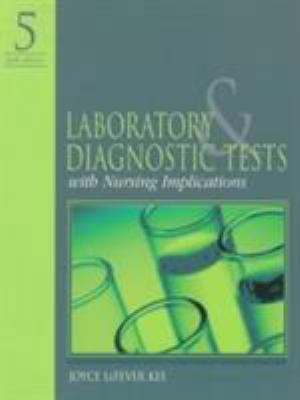 Laboratory and Diagnostic Tests with Nursing Im... 0838555969 Book Cover
