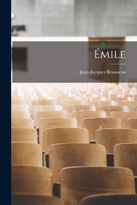Émile [French] 1016292899 Book Cover