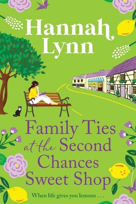 Family Ties at the Second Chances Sweet Shop [Large Print] 1805496123 Book Cover