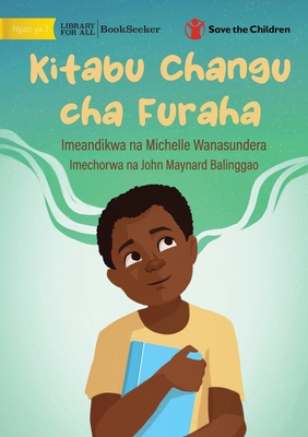 My Happy Book - Kitabu Changu cha Furaha [Swahili] 1922932337 Book Cover