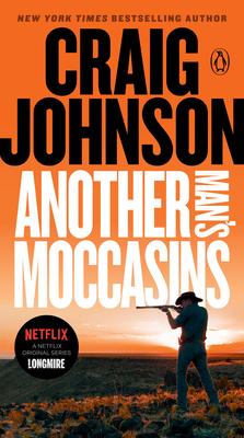 Another Man's Moccasins: A Longmire Mystery 0143134868 Book Cover