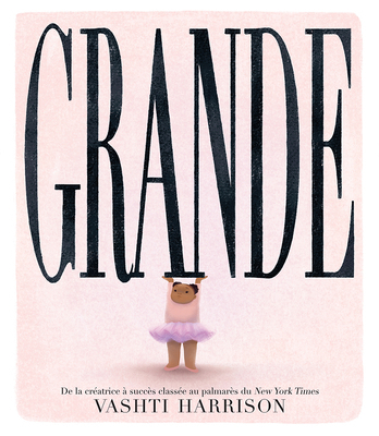 Grande [French] 1039708129 Book Cover
