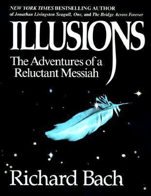 Illusions: The Adventures of a Reluctant Messiah 0385319258 Book Cover
