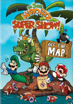 Super Mario Bros. Super Show: Off The Map B001US3Y5O Book Cover