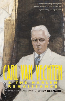 Carl Van Vechten and the Harlem Renaissance: A ... 0300192525 Book Cover