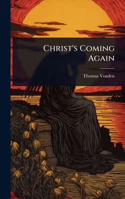 Christ's Coming Again 1023627612 Book Cover