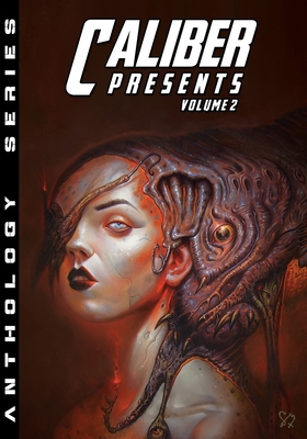 Caliber Presents - Volume 2 1635298695 Book Cover