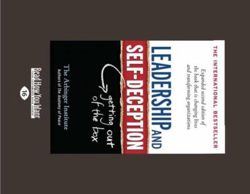 Leadership and Self-Deception: Getting Out of t... [Large Print] 1458769550 Book Cover
