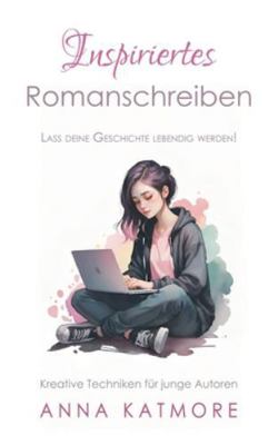 Inspiriertes Romanschreiben B0FQ1XK18Q Book Cover