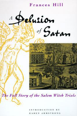 A Delusion of Satan 0306807971 Book Cover