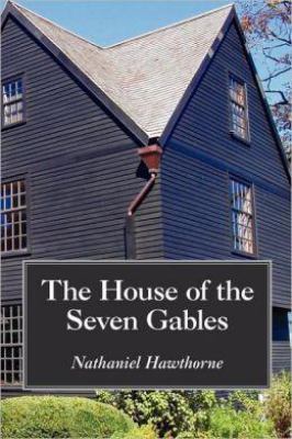 The House of the Seven Gables, Large-Print Edition 1600964931 Book Cover