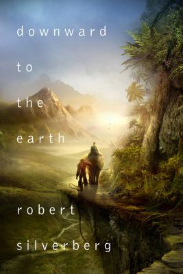 Downward to the Earth 076533173X Book Cover