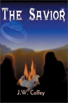 The Savior 0595217990 Book Cover