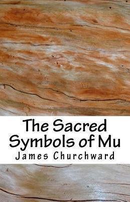 The Sacred Symbols of Mu 1500319805 Book Cover