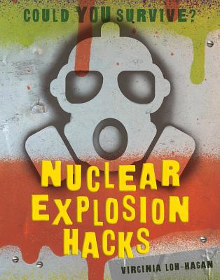 Nuclear Explosion Hacks 1534150714 Book Cover